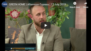 Guy Cronje from GREEN HOME on Afternoon Express